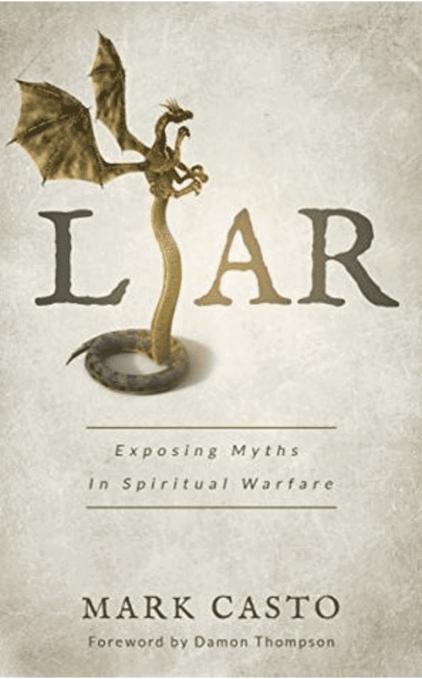 Liar: Exposing Myths in Spiritual Warfare